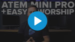 Thumbnail preview of EasyWorship and ATEM video